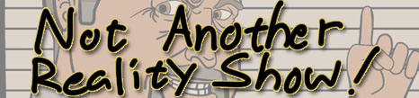 Not Another Reality Show