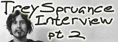 Trey Interview Pt2